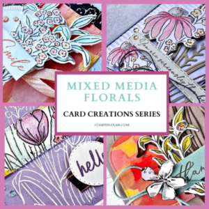 Card Creations Series, Mixed Media Florals, 2025 March, Header