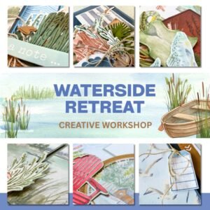 Waterside Retreat Virtual Creative Workshop - PDF & VIDEO